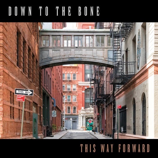 Buy This Way Forward by Down to the Bone on vinyl